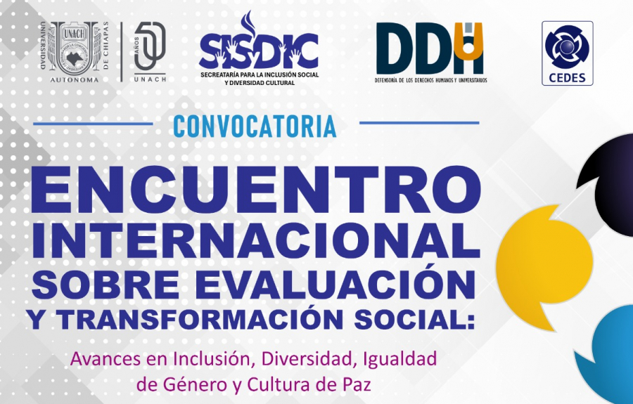 Encuentro Internacional sobre la Evaluación y Transformación Social: Avances en Inclusión, Diversidad, Igualdad de Género y Cultura de Paz.