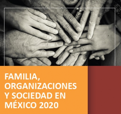 Familia, Organizaciones y Sociedad en México 2020