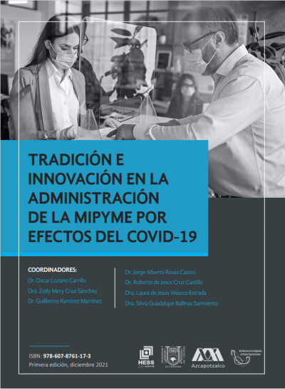 TRADICIÓN E INNOVACIÓN EN LA  ADMINISTRACIÓN  DE LA MIPYME POR  EFECTOS DEL COVID-19